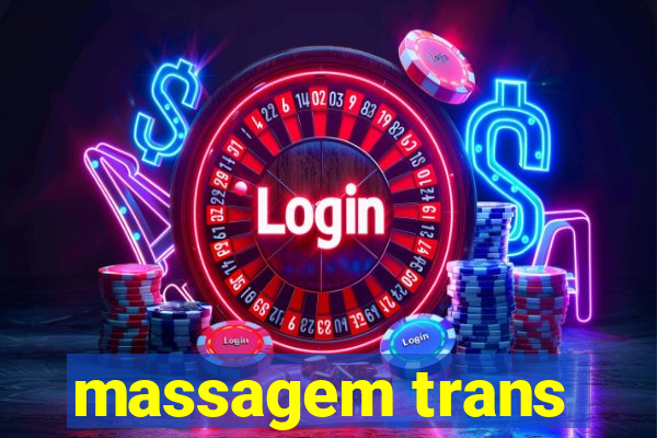 massagem trans